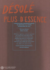 Borasi-Zardini. Désolé Plus Dessence:  Linnovation Architecturale En Réponse À La Crise Pétrolière