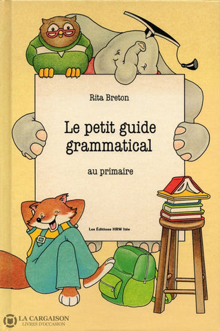 Breton Rita. Petit Guide Grammatical Au Primaire (Le) Livre