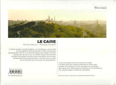 SETBOUN, MICHEL. Le Caire. La renaissance d'une ville.