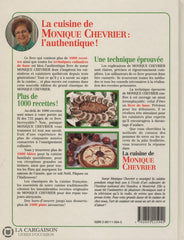 Chevrier Monique. Cuisine De Monique Chevrier (La): Sa Technique Ses Recettes Livre