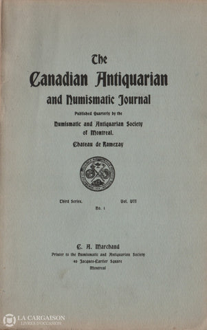 Collectif. Canadian Antiquarian And Numismatic Journal (The) - Third Series Volume 7 No 1 Livre