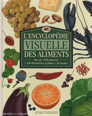 Collectif. Encyclopédie Visuelle Des Aliments (L) Livre