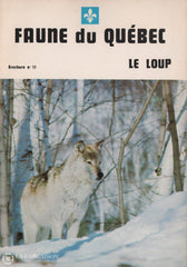 Collectif. Faune Du Québec (Complet En 12 Fascicules) Livre