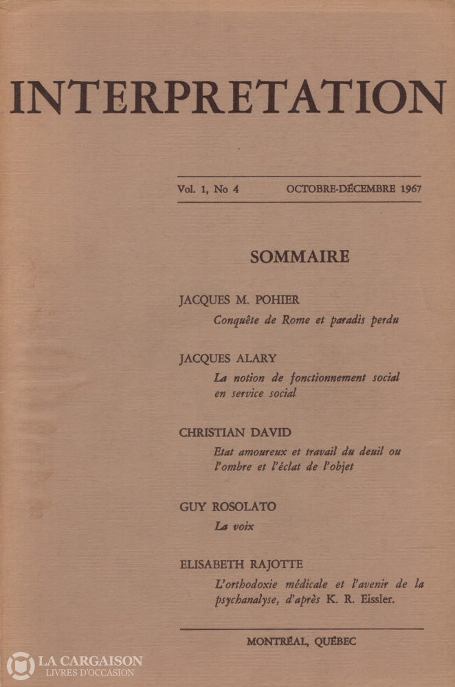 Collectif. Interprétation:  Revue Trimestrielle - Volume 1 Numéro 4 (Octobre-Décembre 1967) Livre