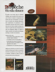 Collectif. Pêche En Eau Douce (La):  Équipement Et Techniques De Pêche Pour Les Poissons Deau Plus