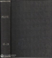 Collectif. Pilote Mensuel:  Le Journal Pavé De Bonnes Rubriques (Complet En 3 Volumes) Livre