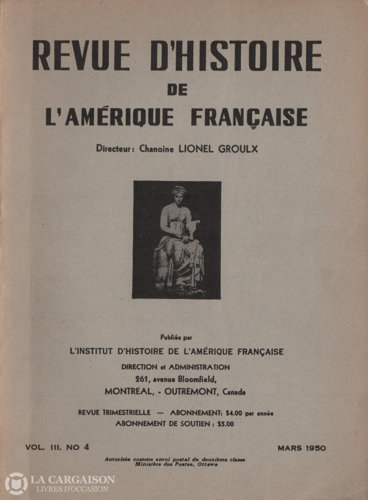 Collectif. Revue Dhistoire De Lamérique Française. Vol. Iii No 4. Mars 1950 Livre