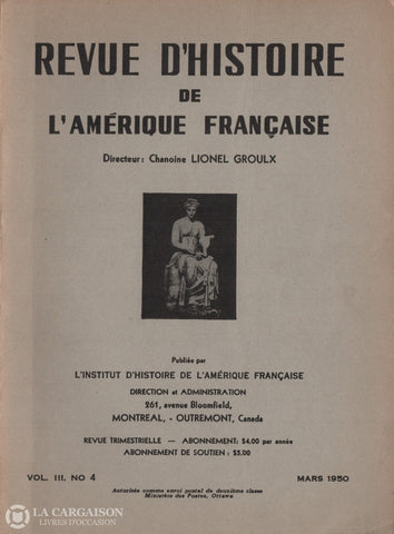 Collectif. Revue Dhistoire De Lamérique Française. Vol. Iii No 4. Mars 1950 Livre