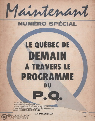 Collectif. Revue Maintenant - Volume Numéro 94 (Mars 1970):  Numéro Spécial Le Québec De Demain À