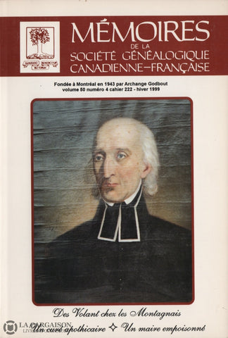 Collectif. Revue Mémoires De La Société Généalogique Canadienne-Française - Volume 50 Numéro 4