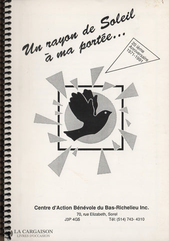 Collectif. Un Rayon De Soleil À Ma Portée...:  20Ième Anniversaire 1971-1991 Livre
