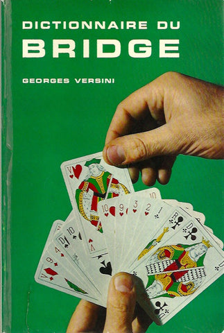 VERSINI, GEORGES. Dictionnaire du bridge