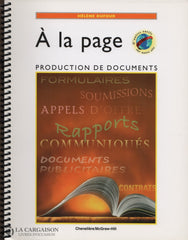 Dufour Helene. À La Page:  Production Des Documents Livre