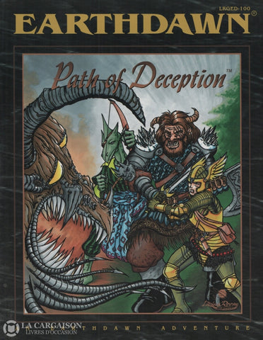 Earthdawn. Path Of Deception - An Earthdawn Adventure Livre