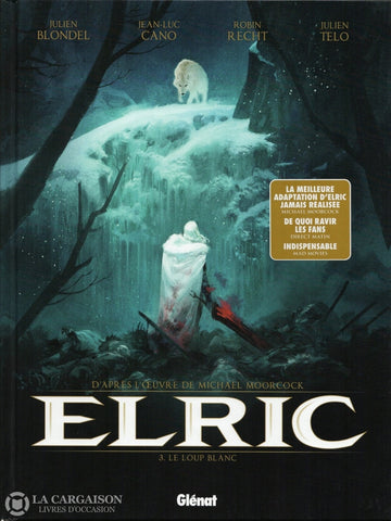 Elric. (Cycle Premier - Melniboné) Tome 03:  Le Loup Blanc Livre