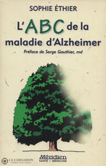 Ethier Sophie. Abc De La Maladie Dalzheimer (L) Livre