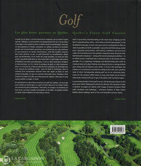 Fortin Jacques. Golf:  Les Plus Beaux Parcours Au Québec / Quebecs Finest Courses Livre