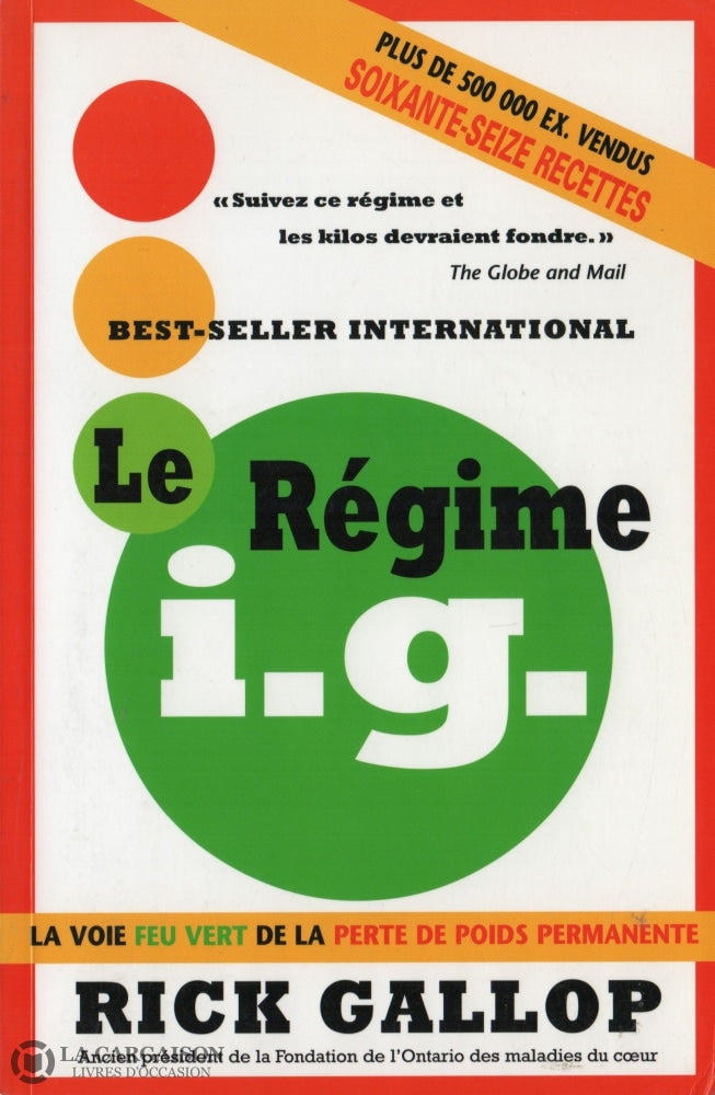 Gallop Rick. Régime I.g. (Le): La Voie Feu Vert De La Perte Poids Permanente Livre