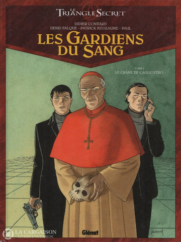 Gardiens Du Sang (Les). Tome 01:  Le Crâne De Cagliostro / Collectif Livre