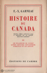 Garneau Francois-Xavier. Histoire Du Canada - 8E Édition Entièrement Revue Et Augmentée Par Son