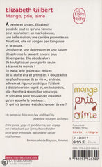 Gilbert Elizabeth. Mange Prie Aime: Changer De Vie On En A Tous Rêvé... Elle Osé Livre