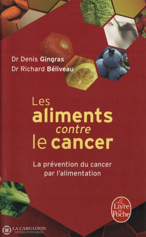 Gingras-Beliveau. Aliments Contre Le Cancer (Les):  La Prévention Du Par Lalimentation Livre