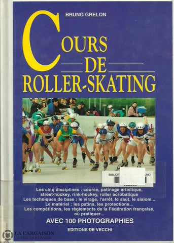 Grelon Bruno. Cours De Roller-Skating Acceptable Livre