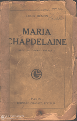 Hemon Louis. Maria Chapdelaine:  Récit Du Canada Français Livre