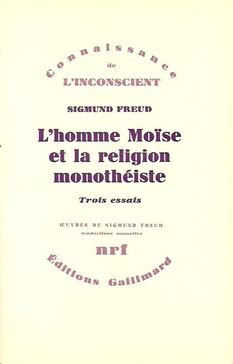 FREUD, SIGMUND. L'homme Moïse et la religion monothéiste. Trois essais.