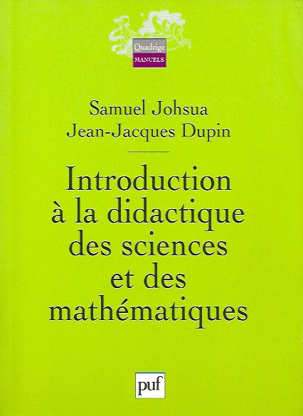 JOHSUA, SAMUEL. Introduction à la didactique des sciences et des mathématiques