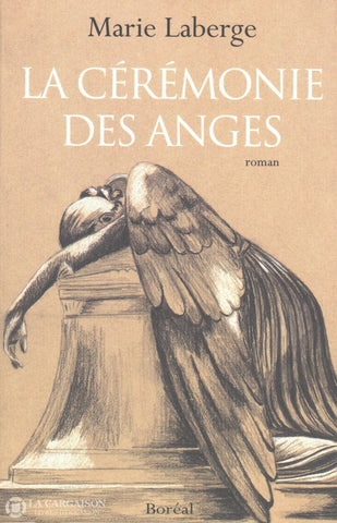Laberge Marie. Cérémonie Des Anges (La) Livre