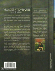 Laframboise Yves. Villages Pittoresques Du Québec. Guide De Charmes Et Dattraits. Livre