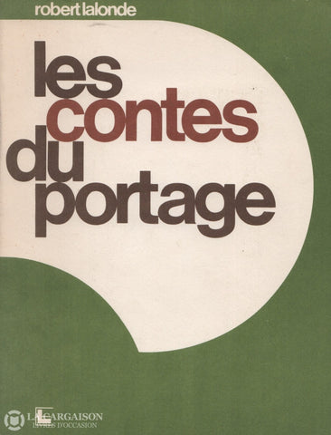 Lalonde Robert. Contes Du Portage (Les) Livre