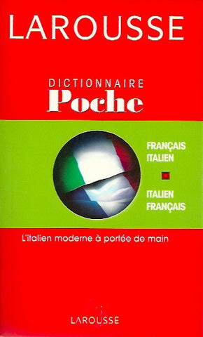LAROUSSE. Dictionnaire de Poche. Français - Italien. Italien - Français.
