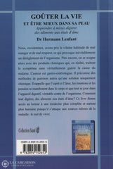 Lenfant Hermann. Goûter La Vie Et Être Bien Dans Sa Peau: Apprendre À Mieux Digérer Des Aliments