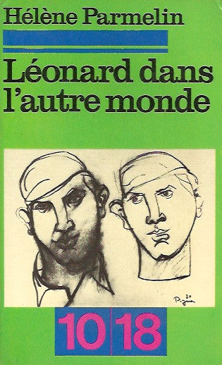PARMELIN, HELENE. Léonard dans l'autre monde