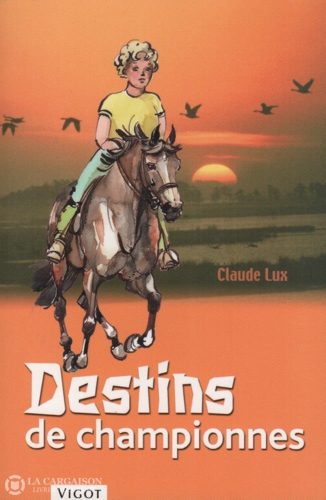 Lux Claude. Destins De Championnes Livre