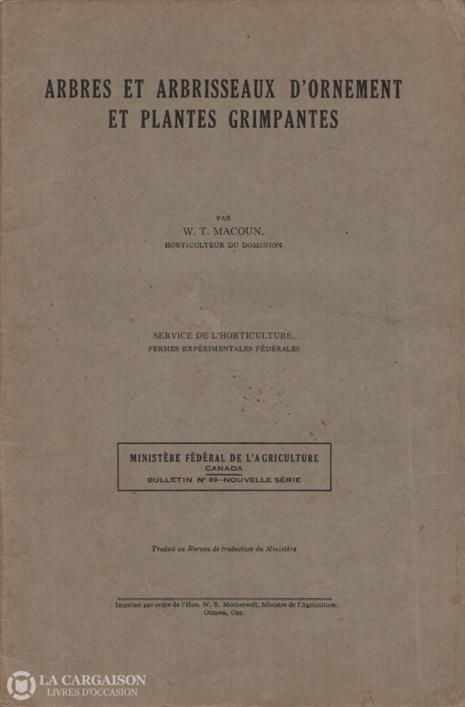 Macoun W.t. Ministère Fédéral De Lagriculture Canada: Bulletin No 89 - Nouvelle Série Arbres Et