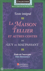 Maupassant Guy De. Maison Tellier Et Autres Contes (La) Livre