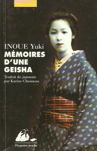 INOUE, YUKI. Mémoires d'une geisha