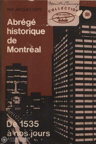 Montreal. Abrégé Historique De Montréal:  De 1535 À Nos Jours Livre