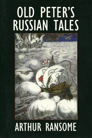 RANSOME, ARTHUR. Old Peter's Russian Tales