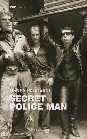 Padovani Henry. Secret Police Man Livre