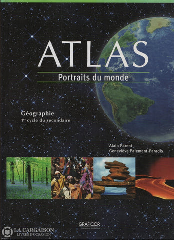 Parent-Paiement-Paradis. Atlas:  Portraits Du Monde Livre