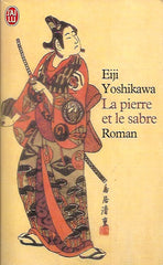 YOSHIKAWA, EIJI. La pierre et le sabre