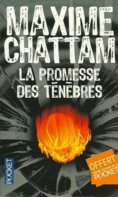 CHATTAM, MAXIME. La promesse des ténèbres