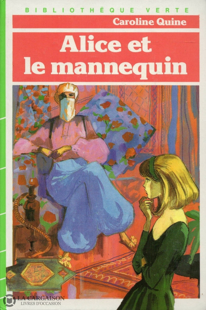 Quine Caroline. Alice: Et Le Mannequin Livre