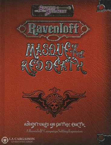 Ravenloft. Masque Of The Red Death (Adventures On Gothic Earth) - A Ravenloft Campaign Setting