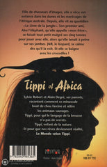 Robert-Degre. Monde Selon Tippi (Le):  La Petite Fille Qui Parlait Aux Animaux... Livre