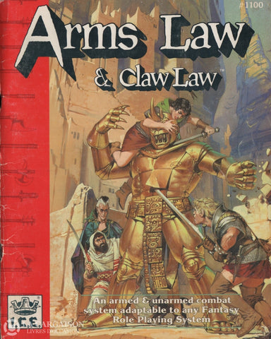 Rolemaster. Arms Law & Claw - An Armed Unarmed Combat System Adaptable To Any Fantasy Role Playing